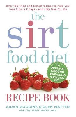 Sirtfood Diet Recipe Book - Aidan Goggins