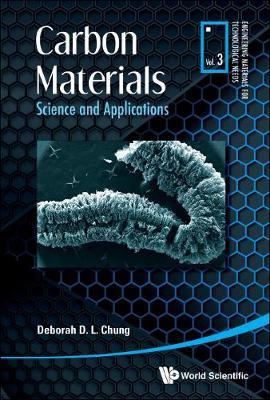 Carbon Materials: Science And Applications - Deborah DL Chung