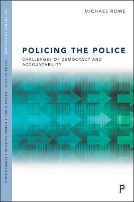 Policing the Police - Michael Rowe