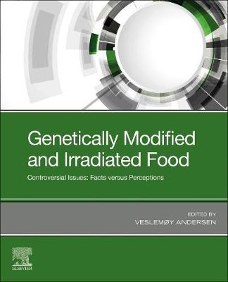 Genetically Modified and Irradiated Food - Veslem�y Andersen