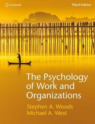 Psychology of Work and Organizations - Stephen A Woods