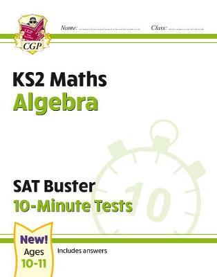 New KS2 Maths SAT Buster 10-Minute Tests - Algebra (for the -  
