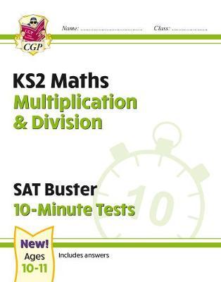 New KS2 Maths SAT Buster 10-Minute Tests - Multiplication & -  