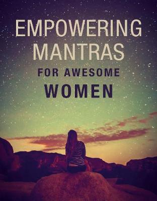 Empowering Mantras for Awesome Women -  