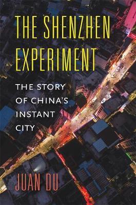 Shenzhen Experiment - Juan Du