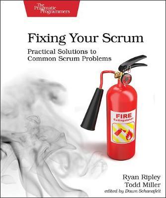 Fixing Your Scrum - Ryan Ripley