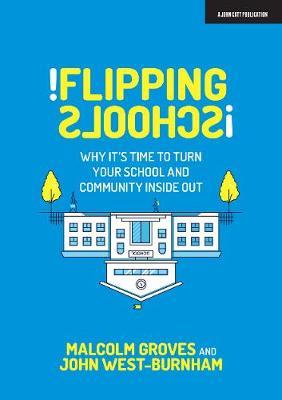 Flipping Schools - Malcolm Groves
