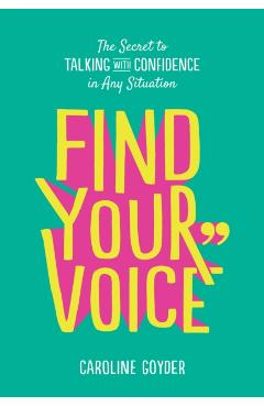 Find Your Voice - Caroline Goyder