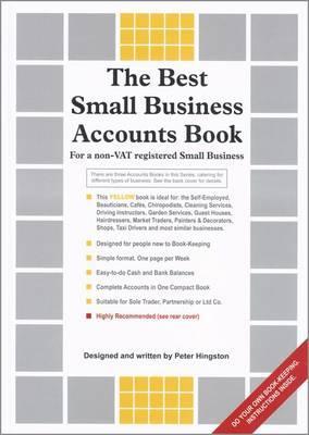 Best Small Business Accounts Book (Yellow version) - Peter Hingston
