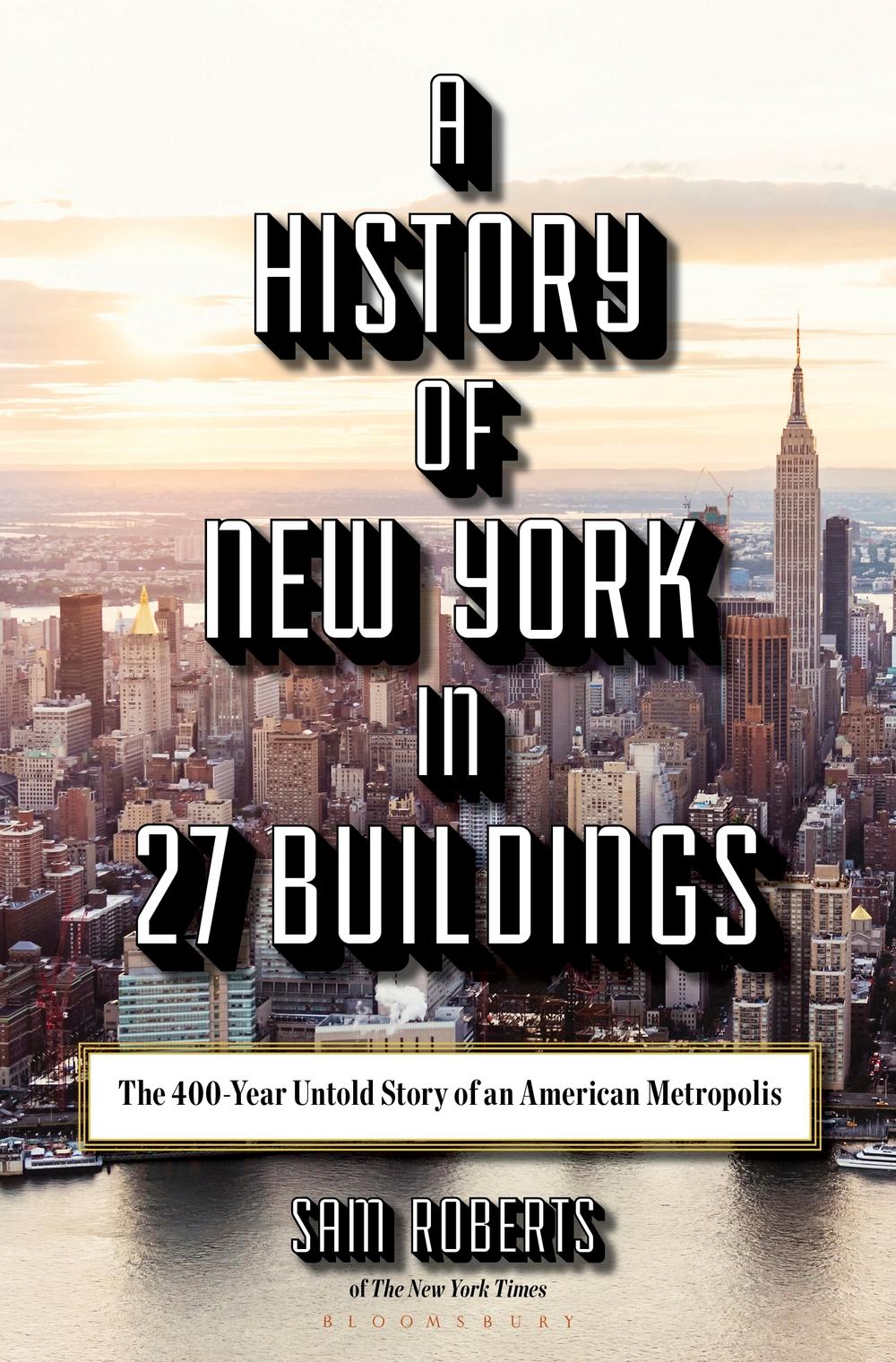 History of New York in 27 Buildings - Sam Roberts