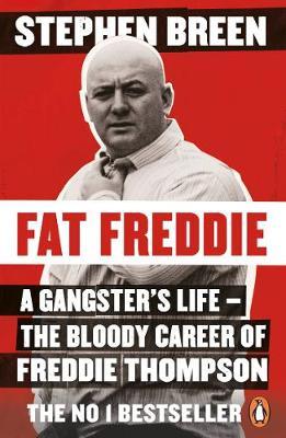 Fat Freddie - Stephen Breen