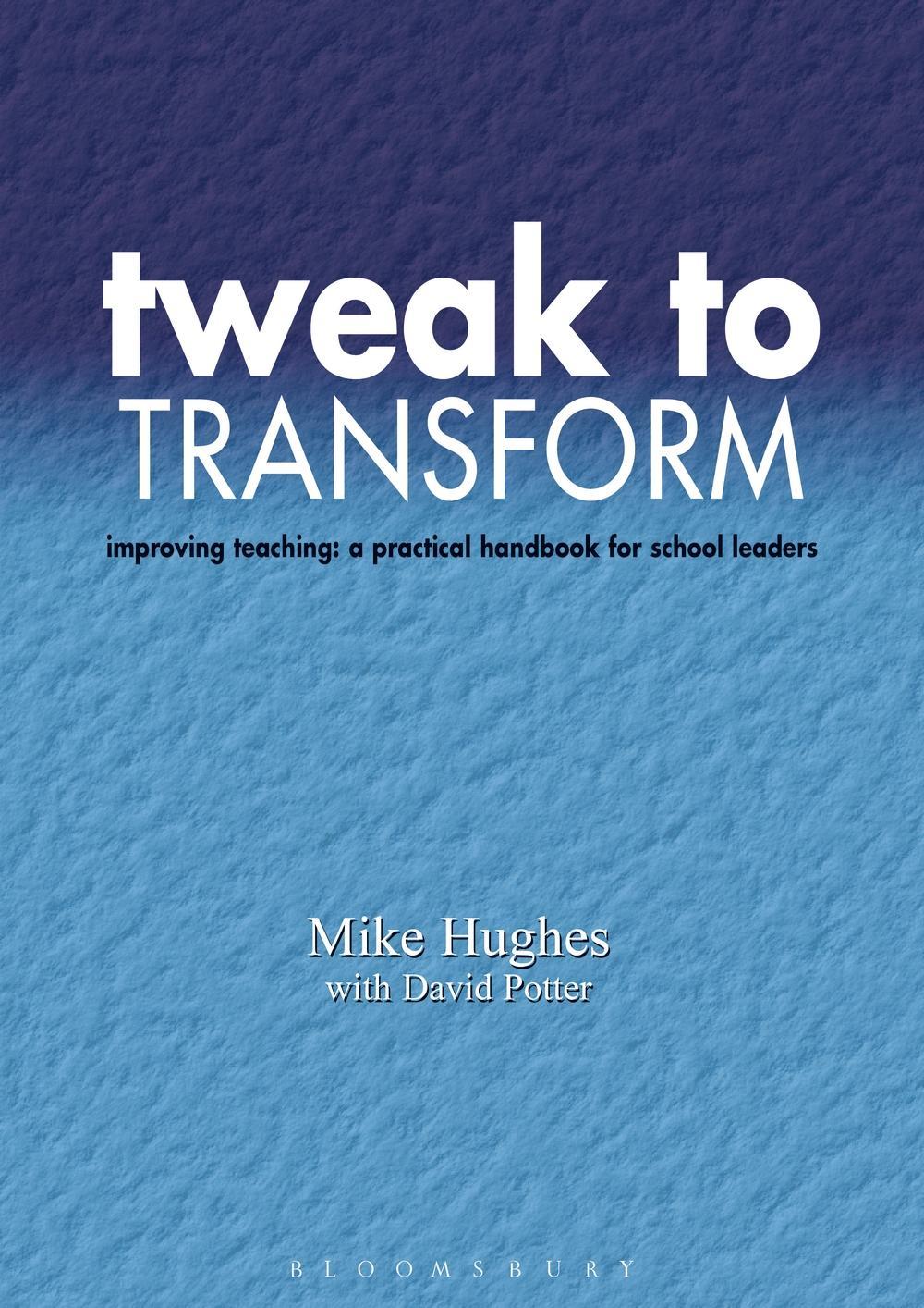 Tweak to Transform -  Hughes