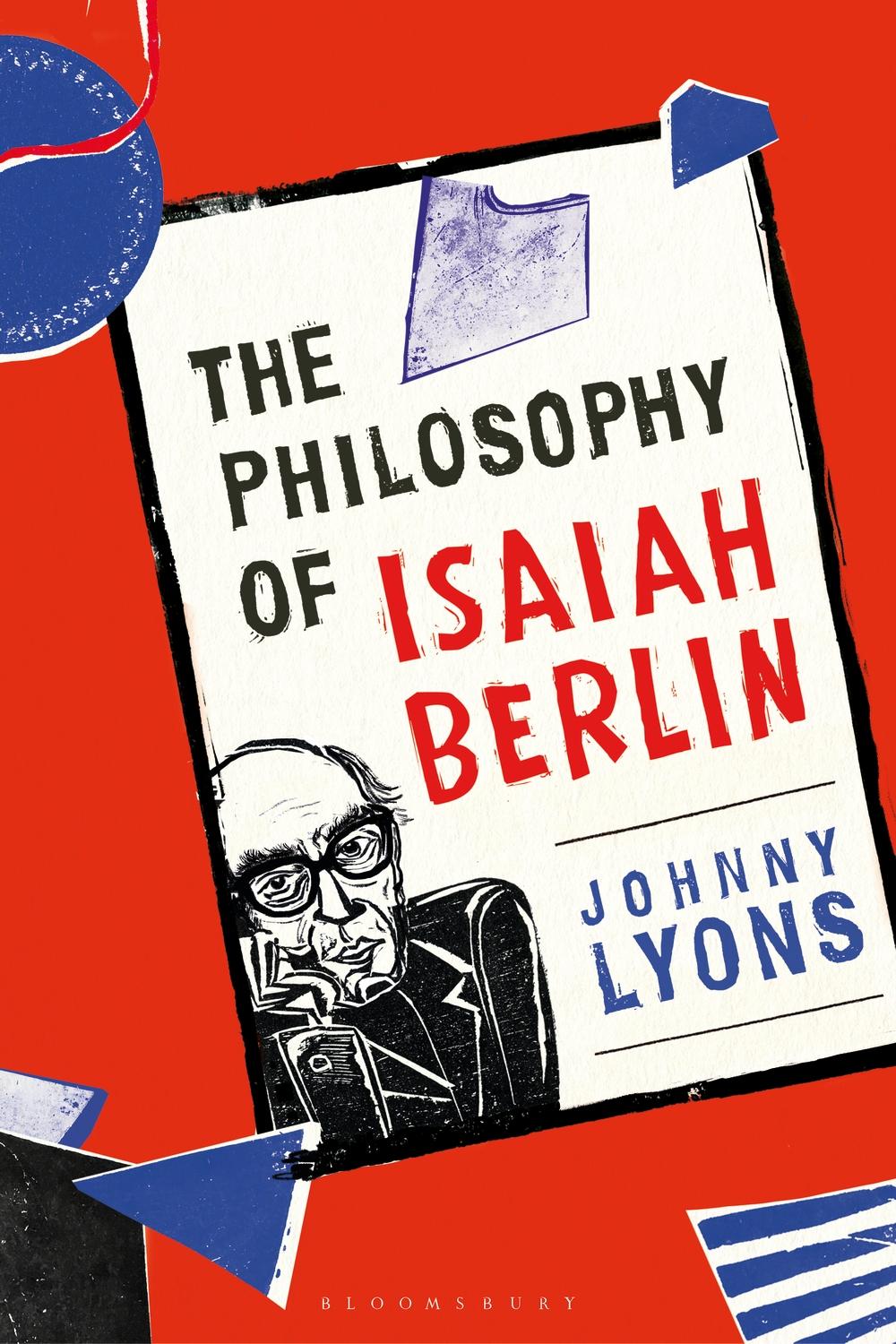 Philosophy of Isaiah Berlin - Johnny Lyons