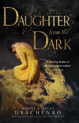 Daughter from the Dark - Sergey Dyachenko