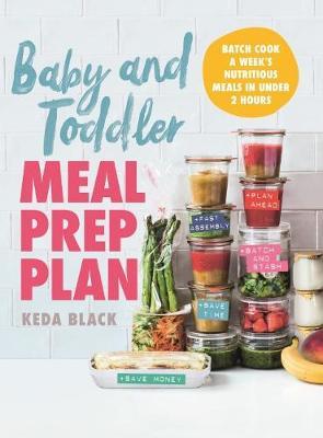 Baby + Toddler Meal Prep Plan - Keda Black