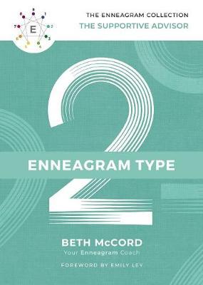 Enneagram Type 2 - Beth Mccord