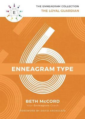 Enneagram Type 6 - Beth Mccord