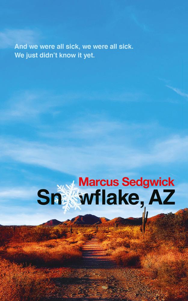 Snowflake, AZ - Marcus Sedgwick