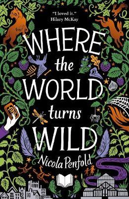 Where The World Turns Wild - Nicola Penfold