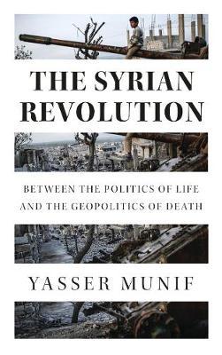 Syrian Revolution - Yasser Munif
