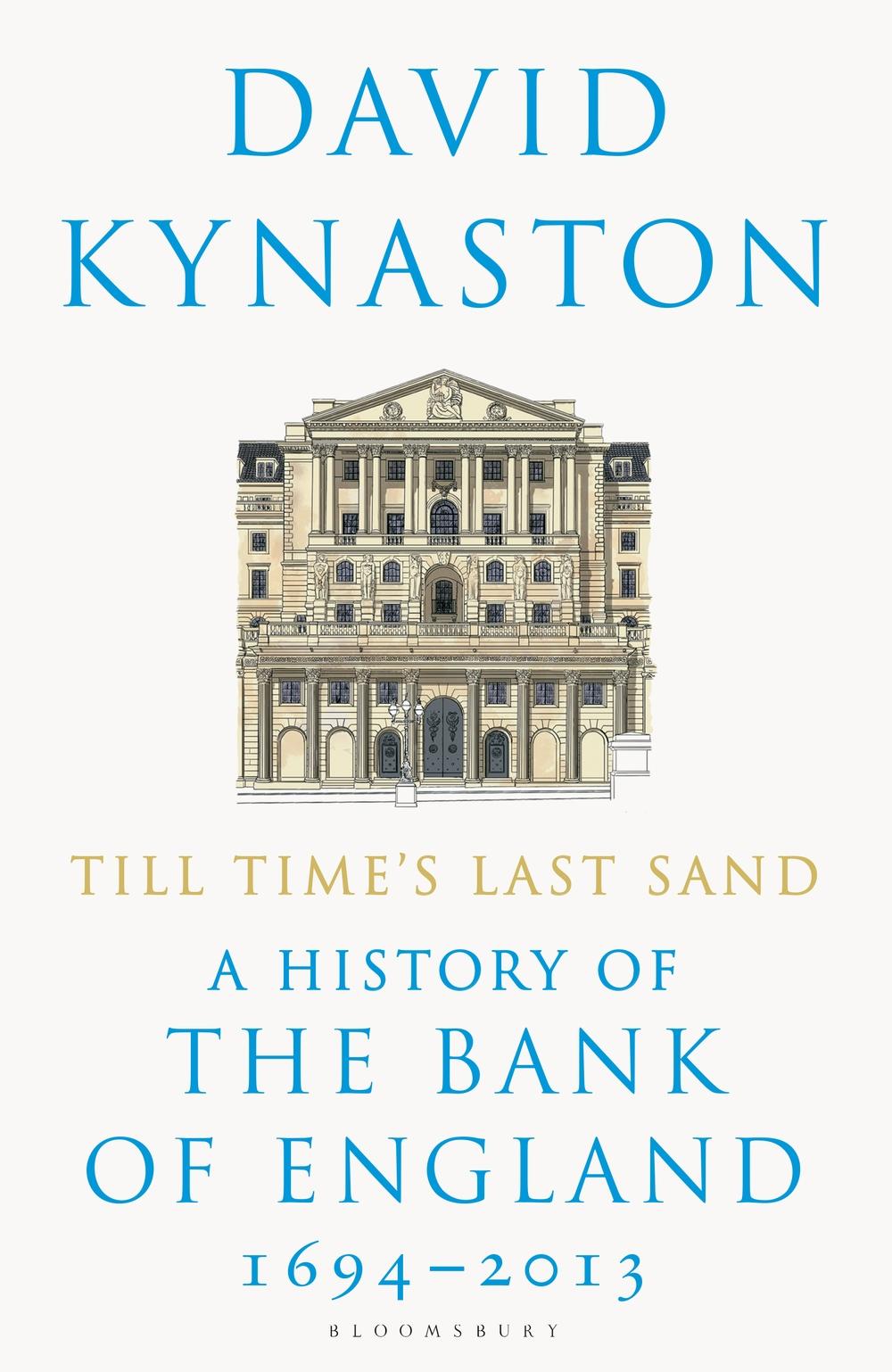Till Time's Last Sand - David Kynaston