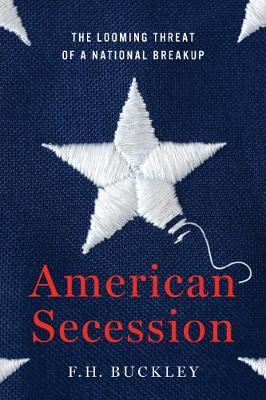 American Secession - FH Buckley