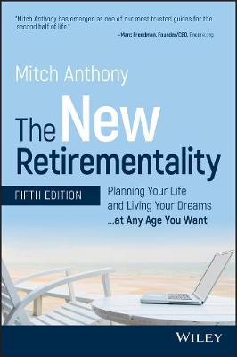 New Retirementality - Mitch Anthony