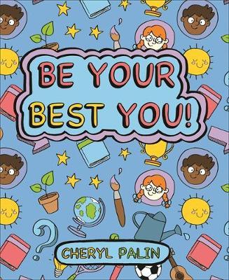 Reading Planet KS2 - Be your best YOU! - Level 6: Jupiter/Bl - Cheryl Palin