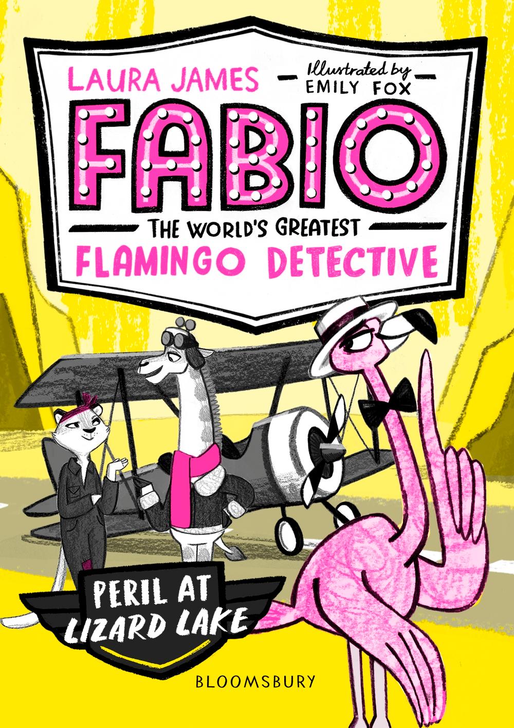 Fabio the World's Greatest Flamingo Detective: Peril at Liza - Laura James