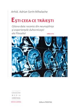 Coperta cărții 'Esti ceea ce traiesti - Diacon Adrian Sorin Mihalache'