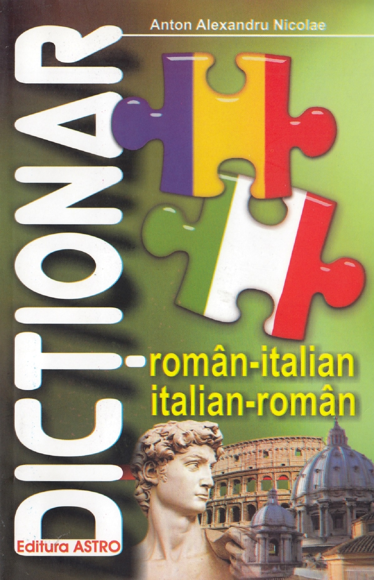 Dictionar roman-italian, italian-roman - Anton Alexandru Nicolae