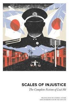 Coperta cărții 'Scales of Injustice - Ho Loa'