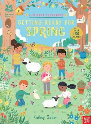 National Trust: Getting Ready for Spring, A Sticker Storyboo - Kathryn Selbert