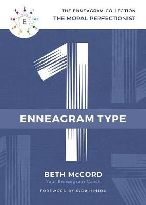Enneagram Type 1 - Beth Mccord