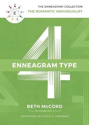 Enneagram Type 4 - Beth Mccord