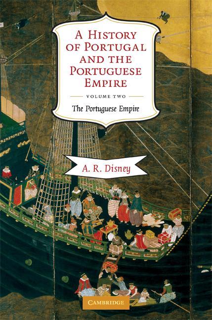 History of Portugal and the Portuguese Empire - A R Disney