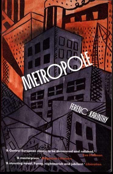 Metropole - Ferenc Karinthy