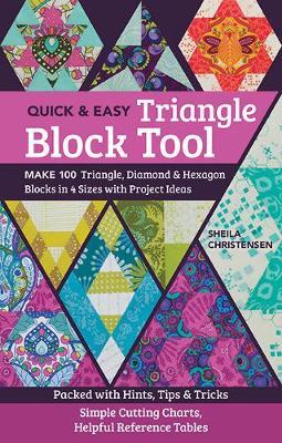 Quick & Easy Triangle Block Tool - Sheila Christensen