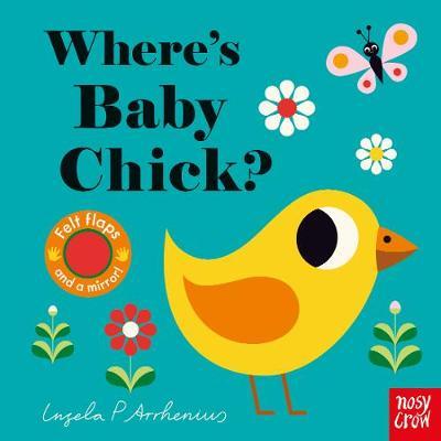 Where's Baby Chick? - Ingela P Arrhenius