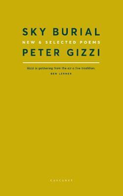 Sky Burial - Peter Gizzi