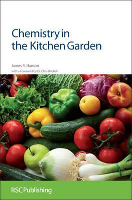 Chemistry in the Kitchen Garden - James Hanson