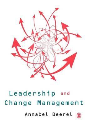 Leadership and Change Management - Annabel C Beerel