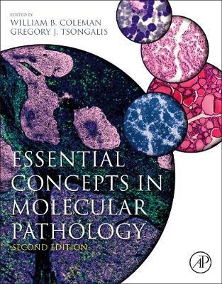 Essential Concepts in Molecular Pathology - William Coleman