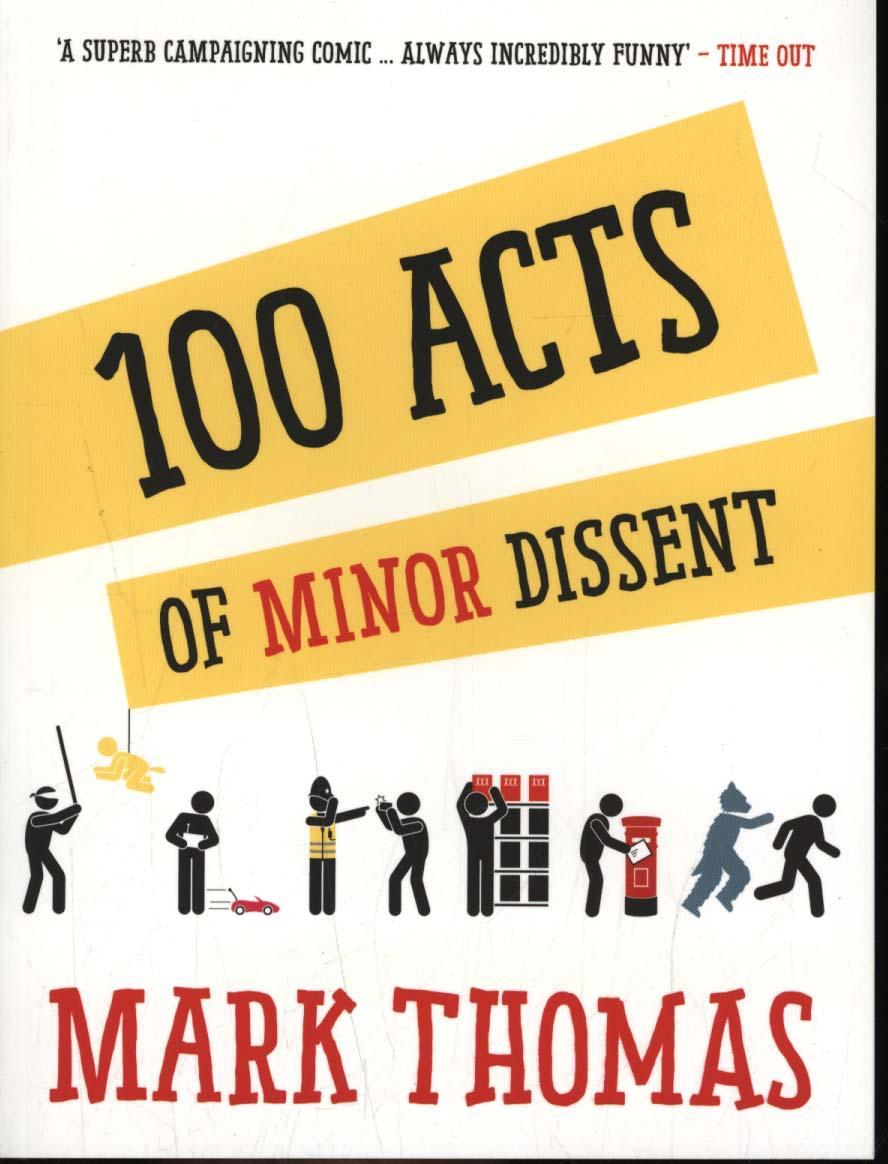 100 Acts Of Minor Dissent - Mark Thomas