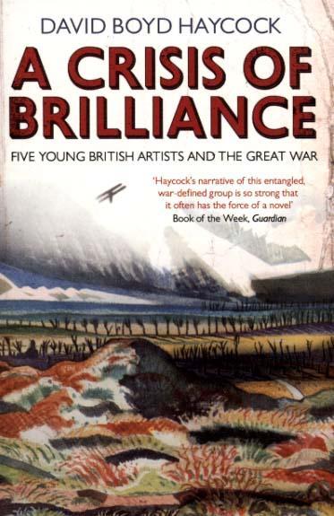 Crisis of Brilliance: Five Young British Artists and the Gre - David Haycock