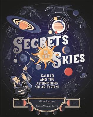 Secrets in the Skies - Giles Sparrow