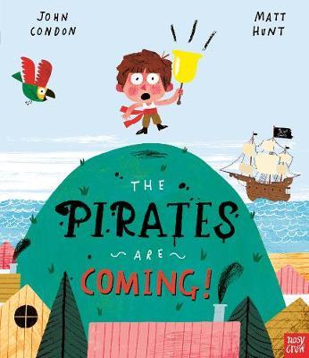 Pirates Are Coming! - John Condon
