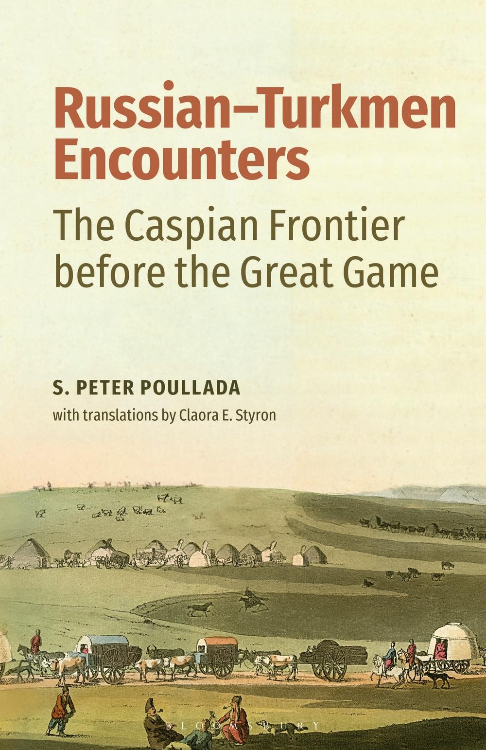 Russian-Turkmen Encounters - S Peter Poullada