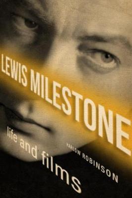 Lewis Milestone - Harlow Robinson