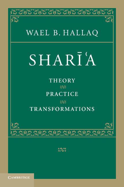 Shari'a - Wael B Hallaq